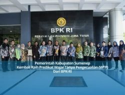 Sembilan Tahun Berturut-turut, Pemkab Sumenep Raih Opini WTP dari BPK